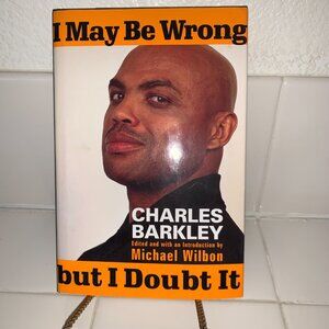 Charles Barkley Book "I May Be Wrong But I Doubt It"